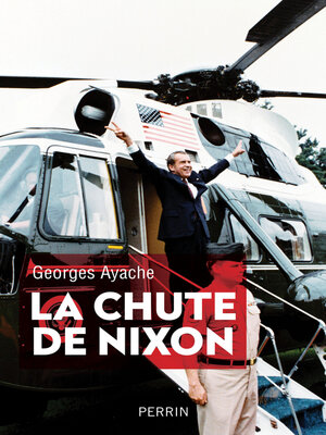 cover image of La chute de Nixon